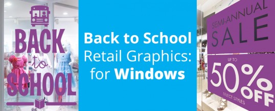 Back to School Retail Graphics for Windows